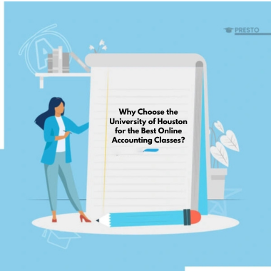 Why Choose the University of Houston for the Best Online Accounting Classes